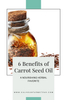 5 Benefits of Carrot Oil for Your Skin!