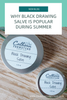 Why Black Drawing Salve Is Popular During Summer