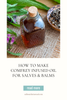 How to Make Comfrey Infused Oil for Salves & Balms