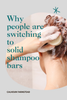 Why More People Are Switching to Solid Shampoo Bars