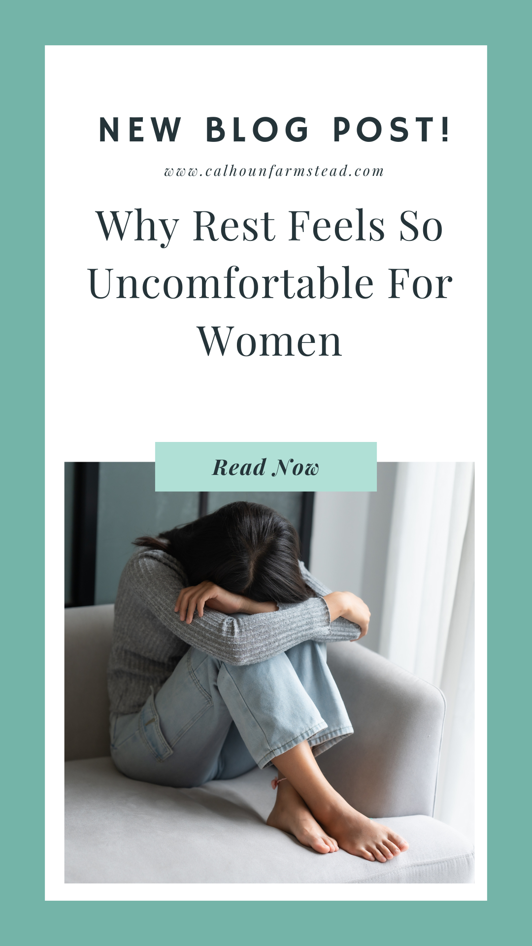 Why Rest Feels So Uncomfortable for Women – Calhoun Farm